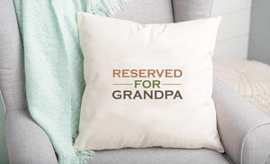 Reserved For Grandpa Father's Day Throw Pillow Cover