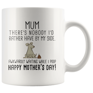 Awkwardly Standing By Dog Mum Mug