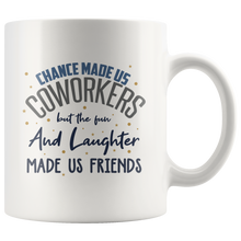 Load image into Gallery viewer, Chance Made Us Coworkers White Mug